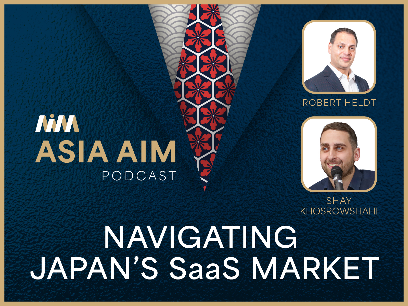 Episode 2 - Navigating Japan’s SaaS Market: Localization and Partnerships with Shay Khosrowshahi, MD of YuLife Japan and Asia