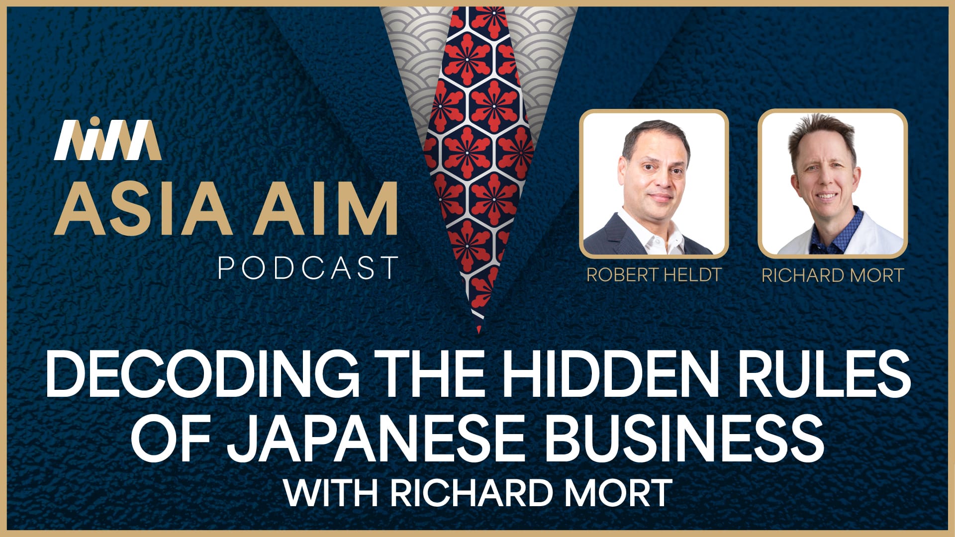 Episode 13 – Decoding the Hidden Rules of Japanese Business with Richard Mort